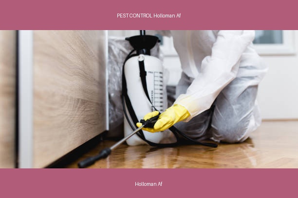PEST CONTROL Holloman Af